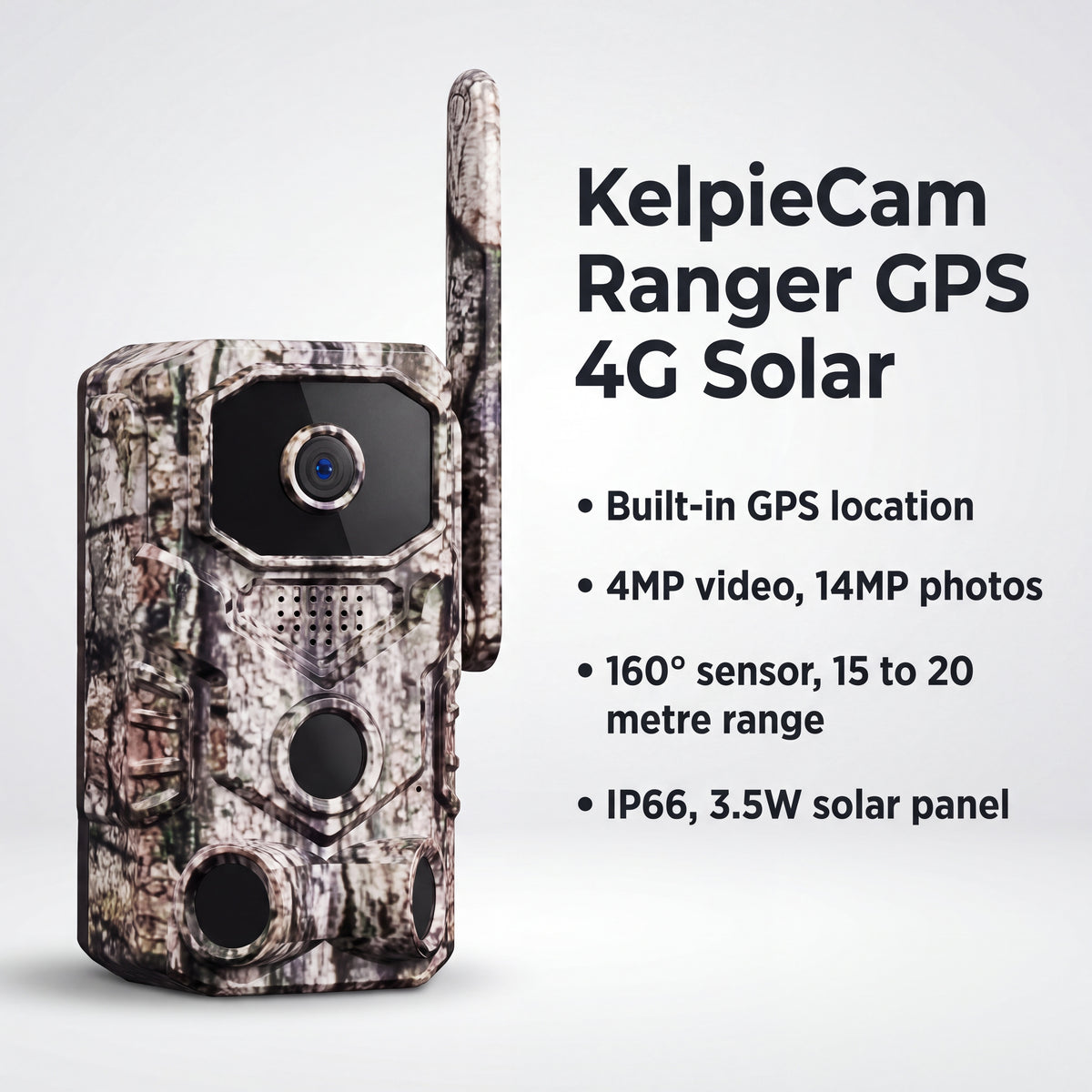 KelpieCam Ranger GPS 4G solar trail camera with its four key features: built-in GPS, 4MP video and 14MP photos, 160 degree sensor with 15 to 20 metre range, IP66 and 3.5W solar panel